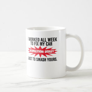 Caneca De Café Quebra de Derby da demolição seu carro
