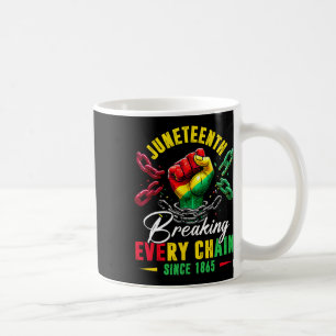 Caneca De Café Quebrando Todas As Correntes Desde 1865 Homens Mul