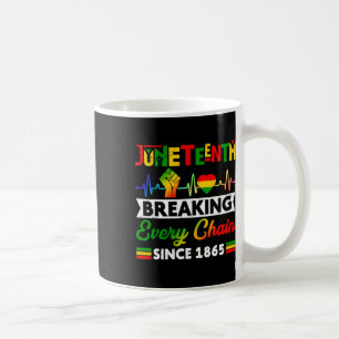 Caneca De Café Quebrando Todas As Correntes Desde 1865 Junteza Ne