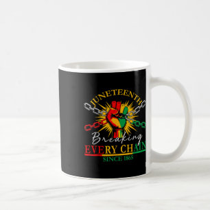Caneca De Café Quebrando Todas As Correntes Desde 1865 Mulheres H