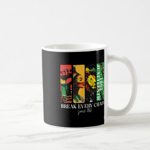 Caneca De Café Quebrando Todas As Correntes Desde 1865 Mulheres H