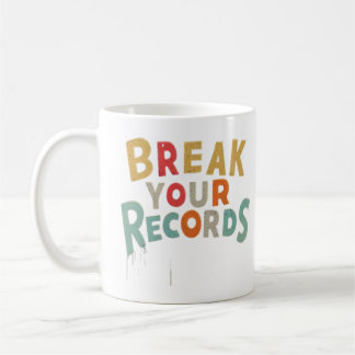 Caneca De Café Quebre Sua Camisa De Triblenda De Registros