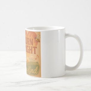 Caneca De Café Queimar Brilho, Fiquem Bonitos