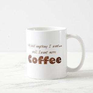 Caneca De Café Queira mais café