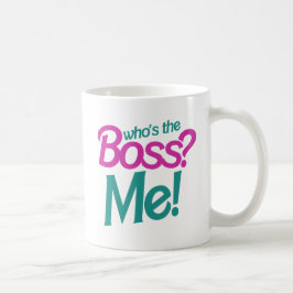 Caneca De Café Quem é o chefe? Eu!