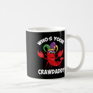 Caneca De Café Quem é o Seu Crawdaddy Lagostim Carnaval de Mardi
