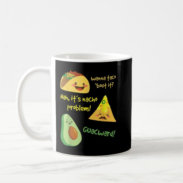 Caneca De Café Quer Taco, Problema Nacho! Engraçado (Esquerda)