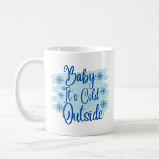 Caneca De Café Querida, está frio fora do feriado