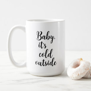 Caneca De Café Querida, está frio fora do Natal