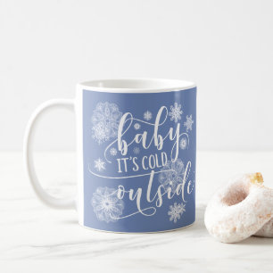 Caneca De Café Querida, está frio fora do Natal