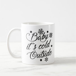 Caneca De Café Querida, está frio lá fora