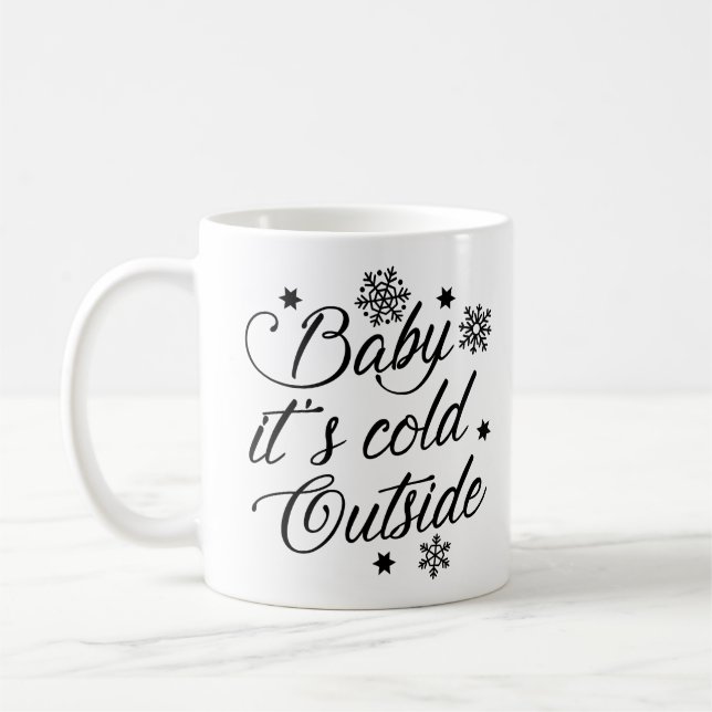 Caneca De Café Querida, está frio lá fora (Esquerda)