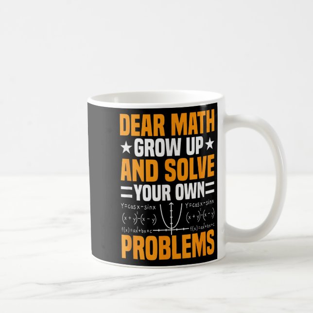 Caneca De Café Querida Matemática Cresce E Resolve Seus Próprios  (Direita)