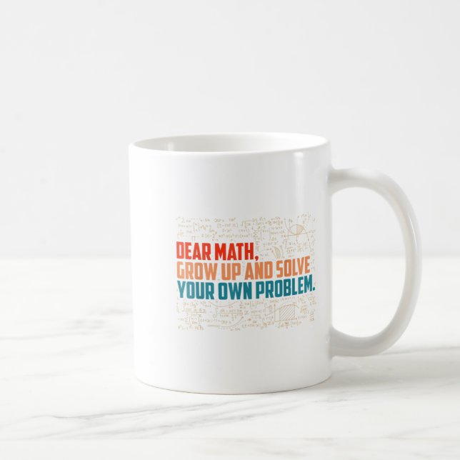 Caneca De Café Querida Matemática Cresce Engraçada Matemática Diz (Direita)