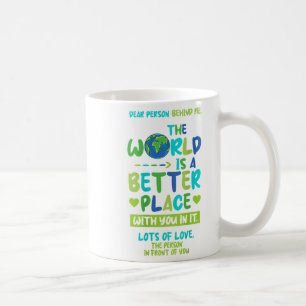 Caneca De Café Querida Pessoa Atrás De Mim - Melhor Lugar Com Voc