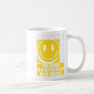 Caneca De Café Querida Pessoa Atrás De Mim O Mundo É Um Lugar Mel