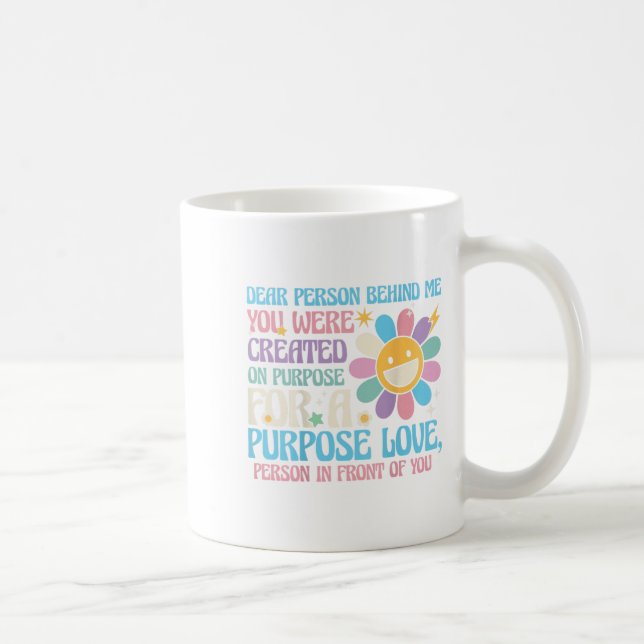 Caneca De Café Querida Pessoa Atrás De Mim Você Estava Com Amor D (Direita)