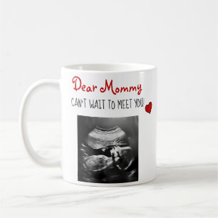 Caneca De Café Queridas Mamães não podem esperar para conhecê-