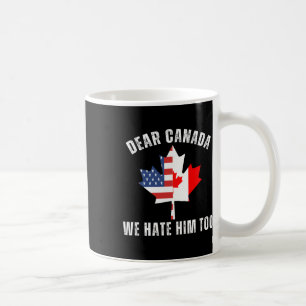 Caneca De Café Querido Canadá Nós Também O Odiamos Pro Política C