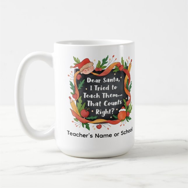 Caneca De Café Querido Papai Noel, Eu Tentei Ensiná-Los… Presente (Esquerda)