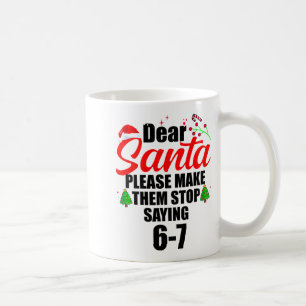 Caneca De Café Querido Papai Noel Faça Eles Parar de Dizer 67 Fil