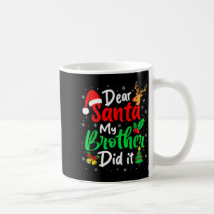 Caneca De Café Querido Papai Noel Meu Irmão Fez Isso Natal Divert