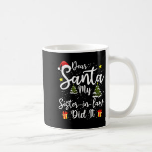 Caneca De Café Querido Papai Noel Minha Cunhada Fez Isso Natal Di