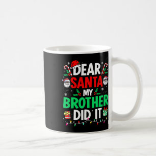 Caneca De Café Querido Papai Noel Natal Meu Irmão Fez Isso