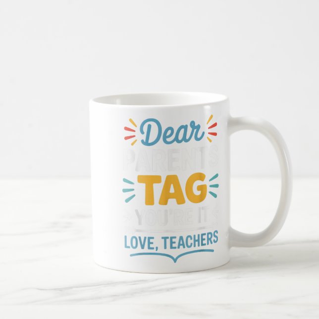 Caneca De Café Queridos pais dizem que você ama professores Engra (Direita)