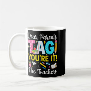 Caneca De Café Queridos Pais Tag Amor Último Dia De Aula Professo