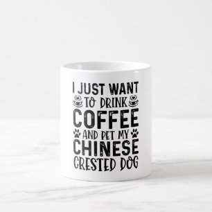 Caneca De Café Quero Acariciar Meu Cão Crista Chinesa
