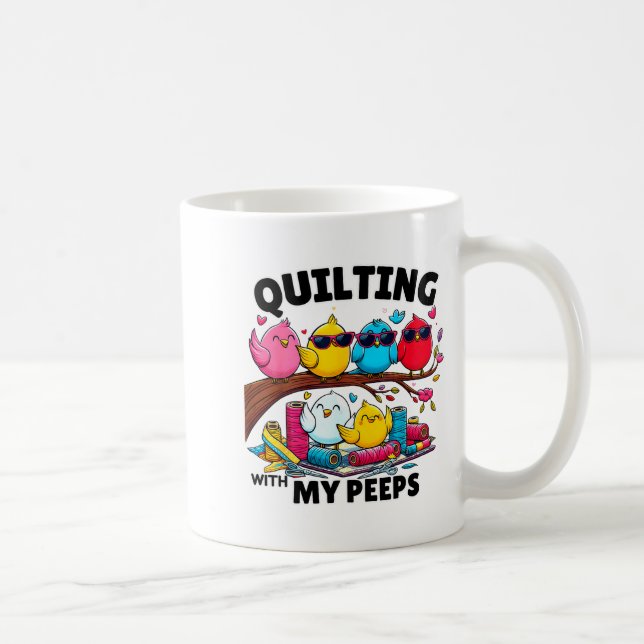Caneca De Café Quilting Hanging With My Funny Women Toddler Kids  (Direita)