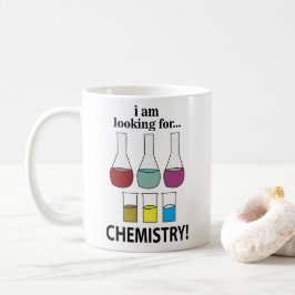 Caneca De Café Química Engraçada Estou Procurando Química