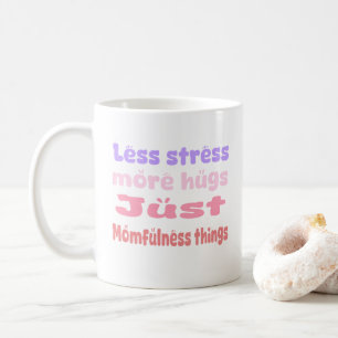 Caneca De Café Quirky Hug Momfulness branco