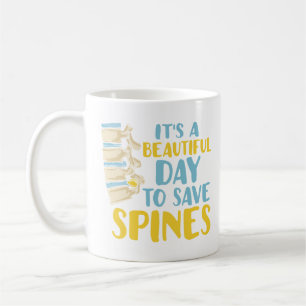 Caneca De Café Quiroprático Belo Dia para Salvar Colunas