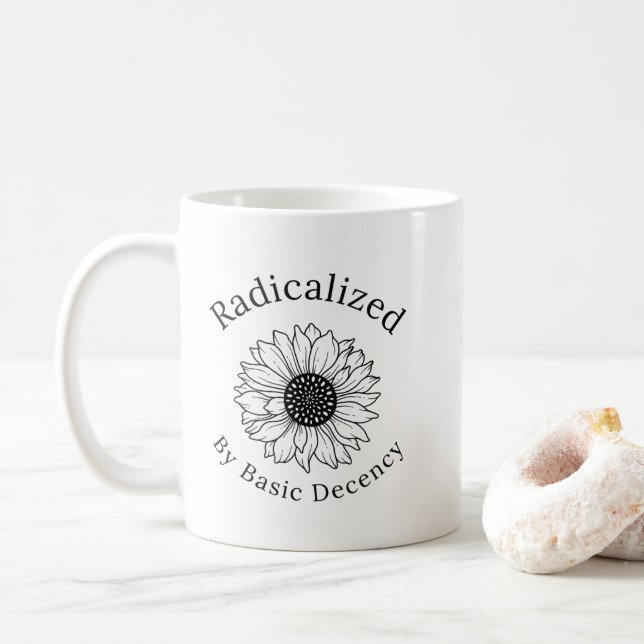Caneca De Café Radicalized by Basic Decency Coffee Mug (Com Donut)