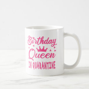 Caneca De Café Rainha de Aniversário em Quarentena