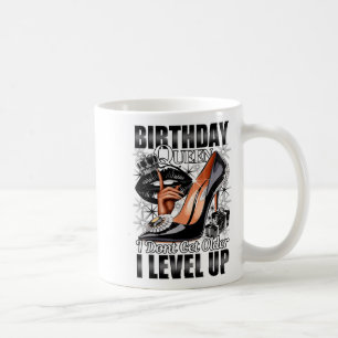 Caneca De Café Rainha de Aniversário Eu Não Fico Mais Velha Eu Su