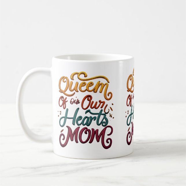 Caneca De Café Rainha dos Nossos Corações Mãe Mug (Esquerda)