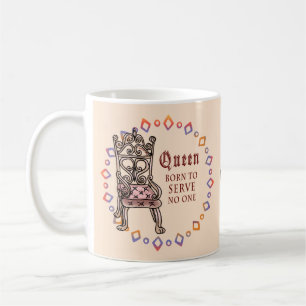 Caneca De Café Rainha Personalizada Não Serve Ninguém