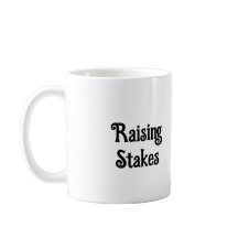 Raising Stake Mug