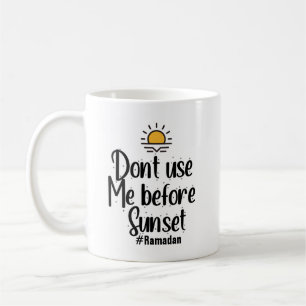 Caneca De Café Ramadã - Não me use antes do pôr do sol