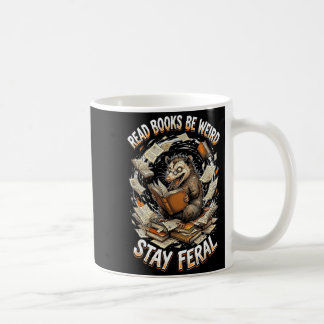Caneca De Café Read books be weird stay feral funny opossum
