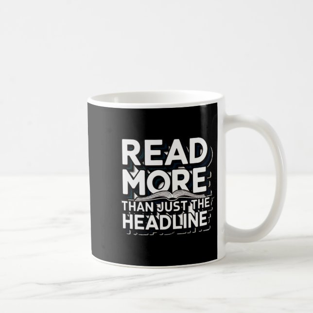 Caneca De Café Read More Than Just The Headline Funny Quote Sloga (Direita)