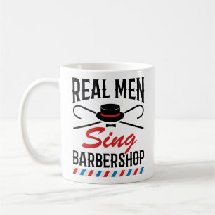 Caneca De Café Real Men Sing Barbershop Singer