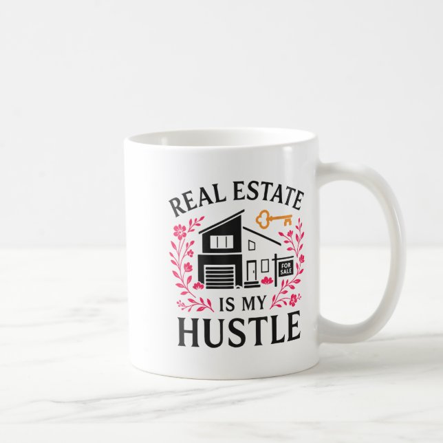 Caneca De Café Realtor Real Estate Is My Hustle  (Direita)
