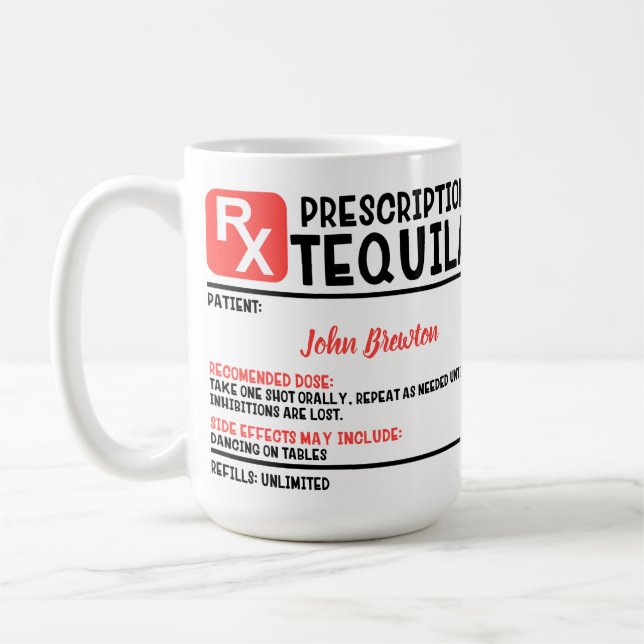 Caneca De Café Receita do doutor personalizado engraçado Tequila (Esquerda)