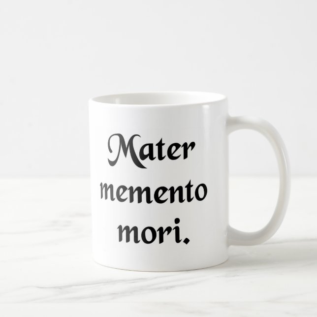 Caneca De Café Recorde sua mortalidade (Direita)
