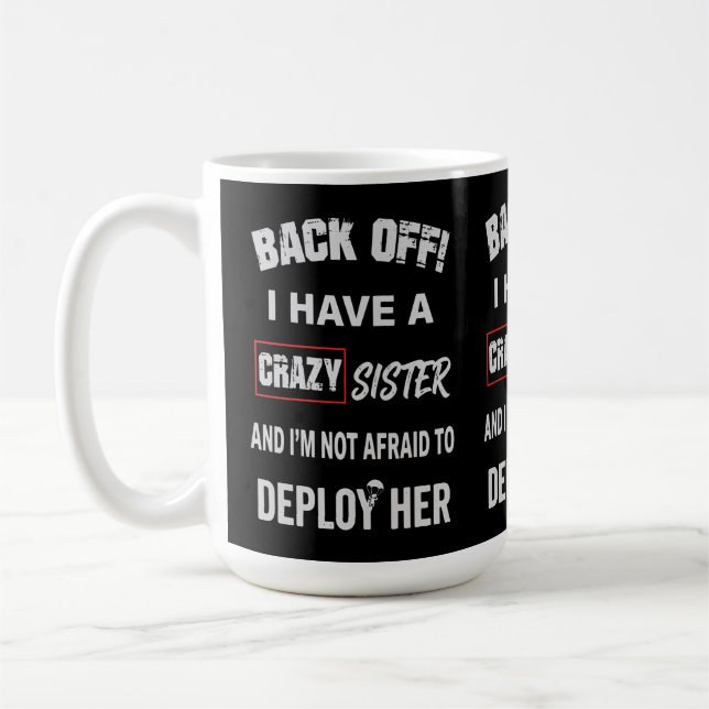 Caneca De Café Recuar Eu Tenho Aviso de Irmã Louca (Esquerda)