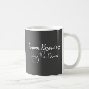 Caneca De Café Recursos Humanos RH Vivendo o Sonho Humor Escritór